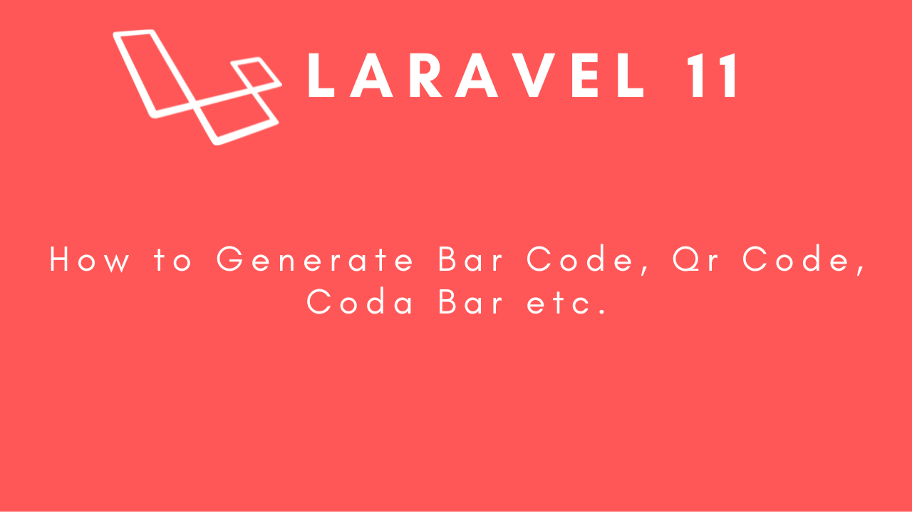 laravel-11-how-to-generate-bar-code-qr-code-coda-bar-etc-image